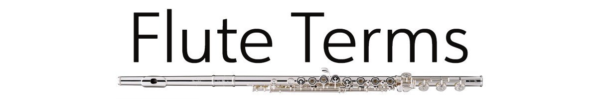 Flute Terms