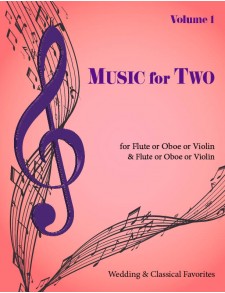 Music for Two  -  Vol. 1 - Fl/Ob/Vln & Fl/Ob/Vln
