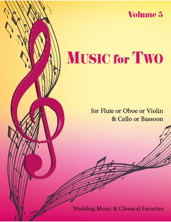 Music for Two - Volume 5 - Flute or Oboe or Violin & Cello or Bassoon 46005