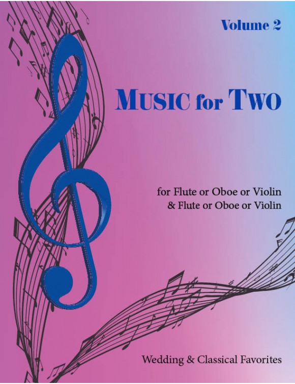 Music for Two  -  Vol. 2 - Fl/Ob/Vln & Fl/Ob/Vln, 46502 