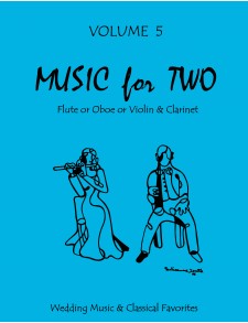 Music for Two - Volume 5 - Flute or Oboe or Violin & Clarinet, 46205