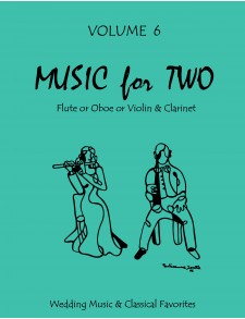 Music for Two - Volume 6 - Flute or Oboe or Violin & Clarinet 46206