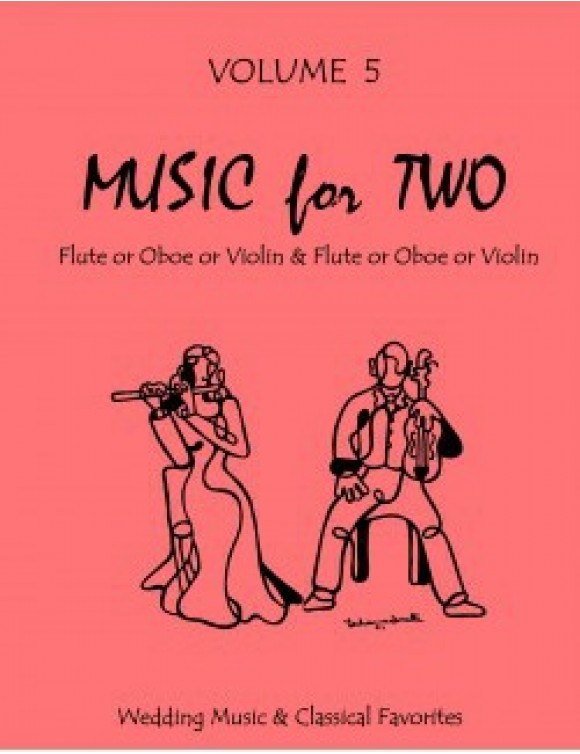 Music for Two - Volume 5 -  Flute or Oboe or Violin & Flute or Oboe or Violin 46505